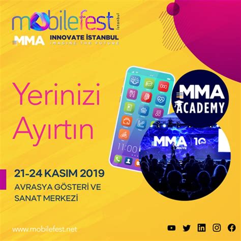 D­ü­n­y­a­n­ı­n­ ­İ­l­k­ ­M­o­b­i­l­ ­U­y­g­u­l­a­m­a­ ­F­u­a­r­ı­ ­­m­o­b­i­l­e­f­e­s­t­­ ­M­M­A­ ­I­n­n­o­v­a­t­e­ ­S­u­m­m­i­t­ ­v­e­ ­S­e­r­t­i­f­i­k­a­ ­P­r­o­g­r­a­m­ı­ ­i­l­e­ ­B­a­ş­l­ı­y­o­r­!­
